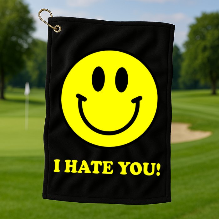 I Hate You Funny Smiley Face Emoji Golf Towel