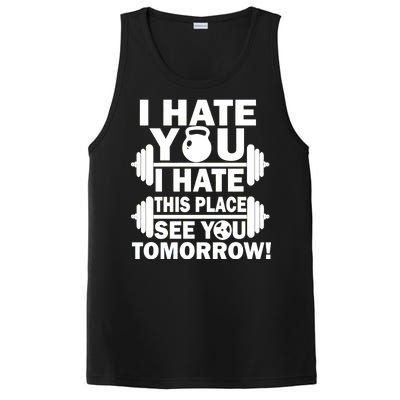 I Hate You This Place See You Tomorrow! PosiCharge Competitor Tank