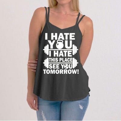 I Hate You This Place See You Tomorrow! Women's Strappy Tank