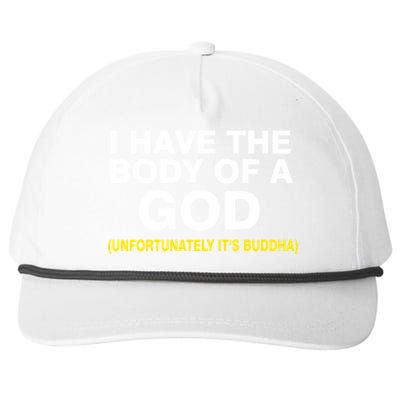 I Have A Body Of A God Buddha Snapback Five-Panel Rope Hat