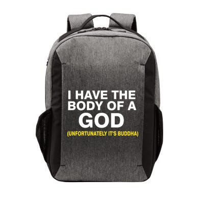 I Have A Body Of A God Buddha Vector Backpack