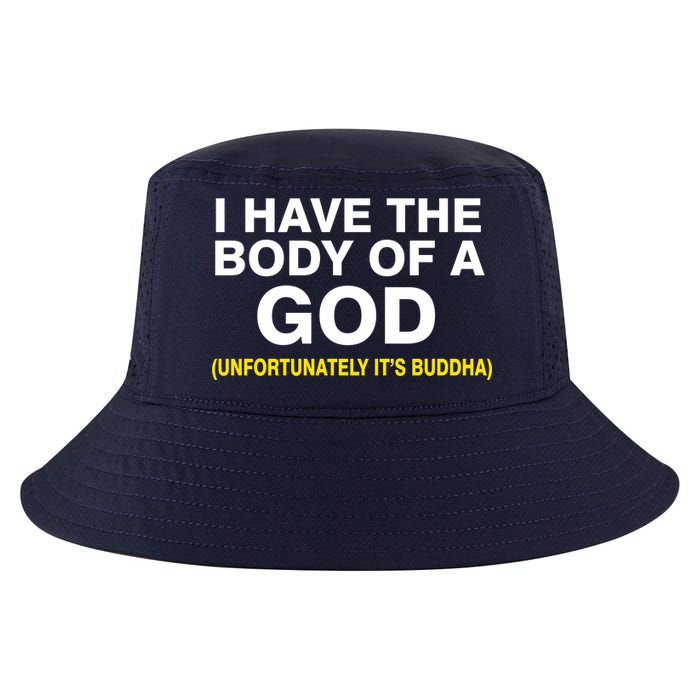 I Have A Body Of A God Buddha Cool Comfort Performance Bucket Hat