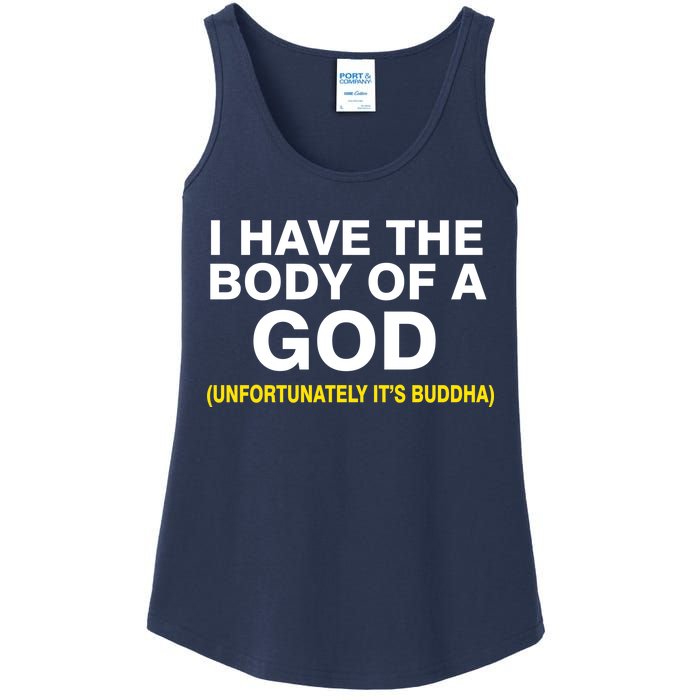 I Have A Body Of A God Buddha Ladies Essential Tank