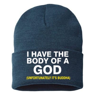 I Have A Body Of A God Buddha Sustainable Knit Beanie