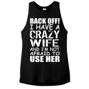 I Have A Crazy Wife Not Afraid To Use Her Ladies PosiCharge Tri-Blend Wicking Tank