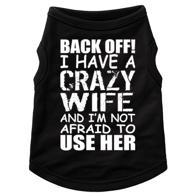 I Have A Crazy Wife Not Afraid To Use Her Doggie Tank