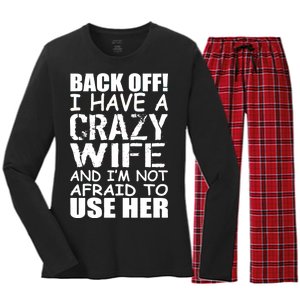 I Have A Crazy Wife Not Afraid To Use Her Women's Long Sleeve Flannel Pajama Set 