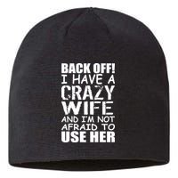I Have A Crazy Wife Not Afraid To Use Her Sustainable Beanie