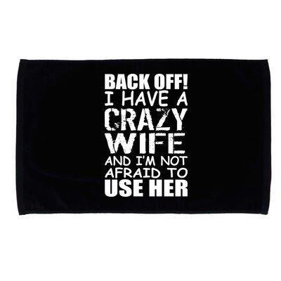 I Have A Crazy Wife Not Afraid To Use Her Microfiber Hand Towel