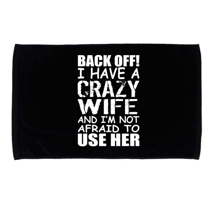 I Have A Crazy Wife Not Afraid To Use Her Microfiber Hand Towel