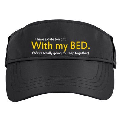 I Have A Date Tonight Adult Drive Performance Visor