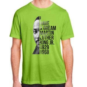 I Have a Dream Martin Luther King Jr. 1929-1968 Adult ChromaSoft Performance T-Shirt