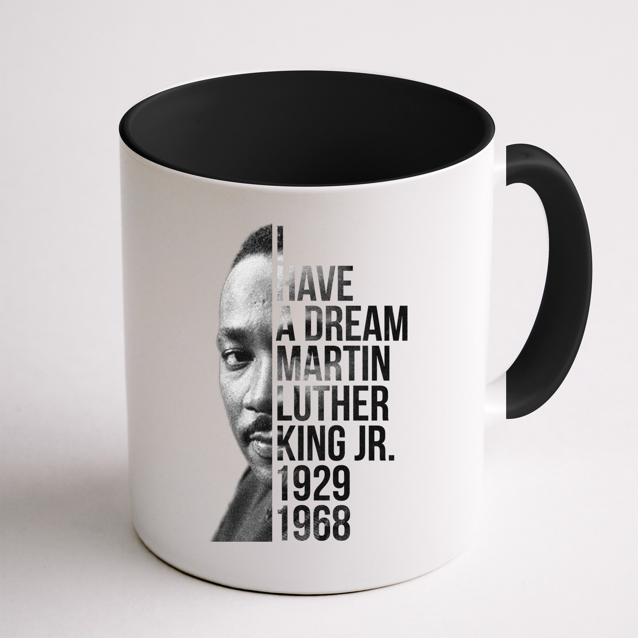 I Have a Dream Martin Luther King Jr. 1929-1968 Mug