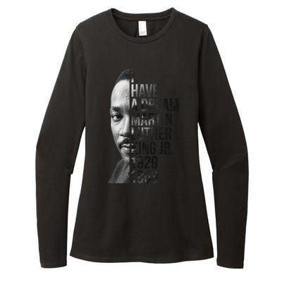 I Have a Dream Martin Luther King Jr. 1929-1968 Womens CVC Long Sleeve Shirt