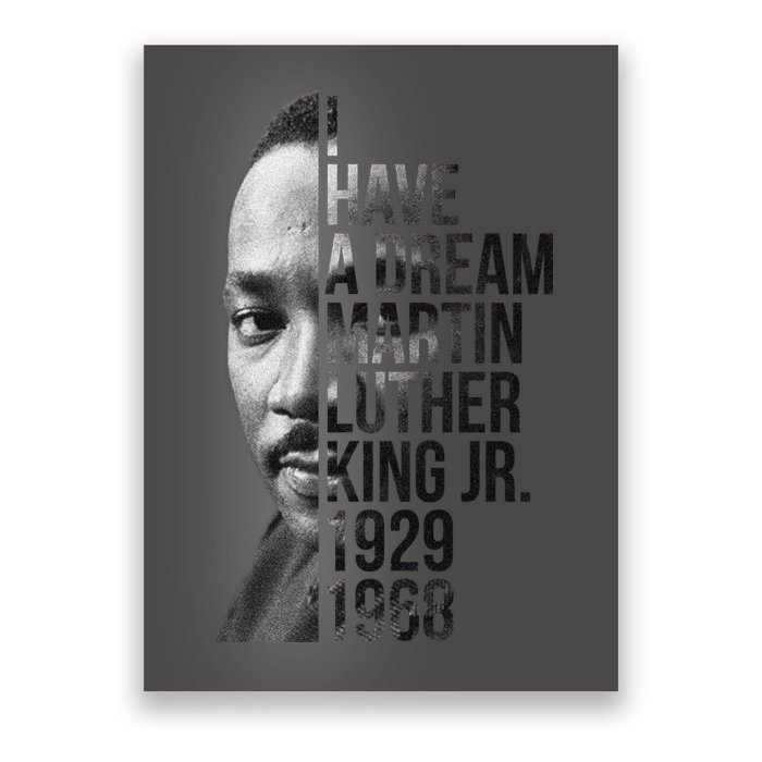 I Have a Dream Martin Luther King Jr. 1929-1968 Poster