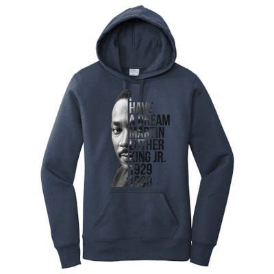 I Have a Dream Martin Luther King Jr. 1929-1968 Women's Pullover Hoodie