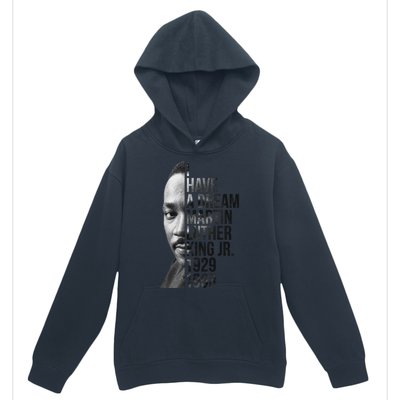 I Have a Dream Martin Luther King Jr. 1929-1968 Urban Pullover Hoodie