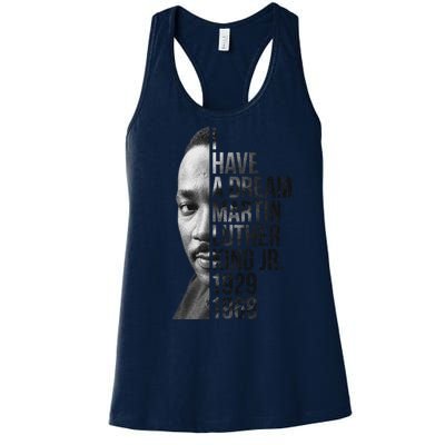 I Have a Dream Martin Luther King Jr. 1929-1968 Women's Racerback Tank