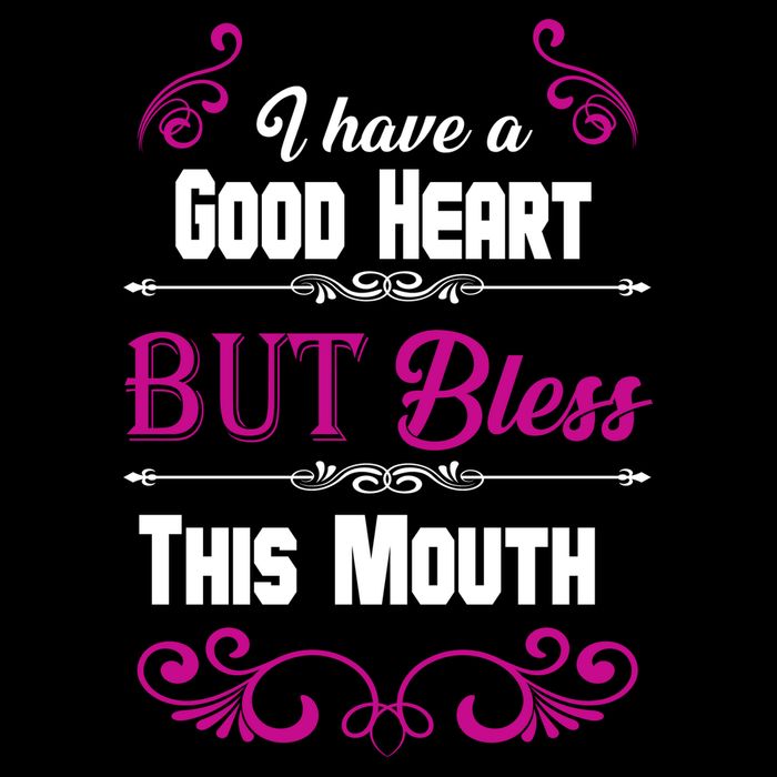 I Have A Good Heart But Bless This Mouth Apron