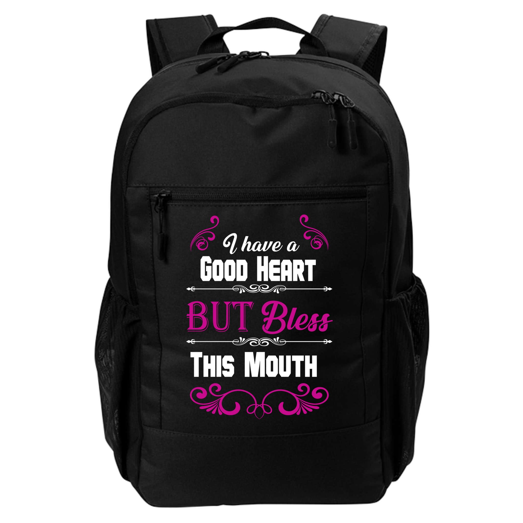 I Have A Good Heart But Bless This Mouth Backpack