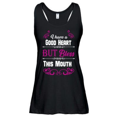 I Have A Good Heart But Bless This Mouth Ladies Essential Flowy Tank