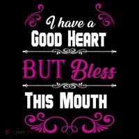 I Have A Good Heart But Bless This Mouth Cooling Performance Long Sleeve Crew