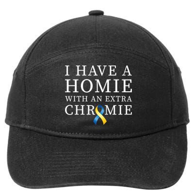 I Have A Homie With An Extra Chromie 7-Panel Snapback Hat