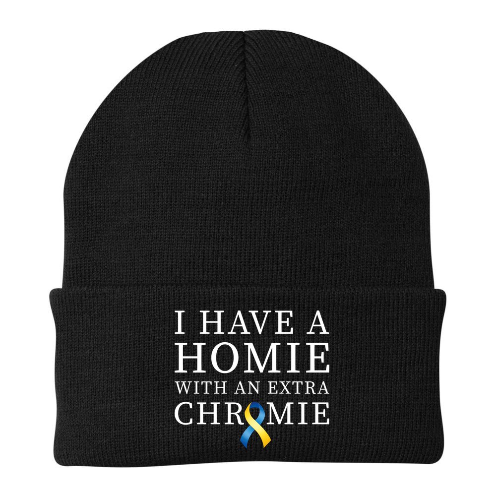 I Have A Homie With An Extra Chromie Beanie