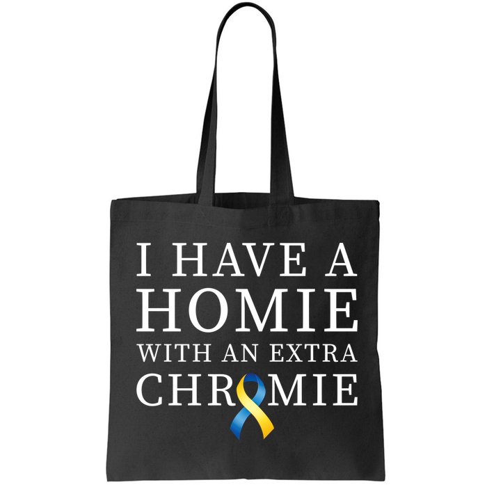 I Have A Homie With An Extra Chromie Bag