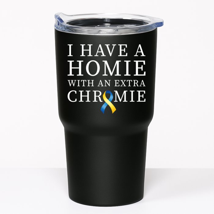 I Have A Homie With An Extra Chromie Tumbler