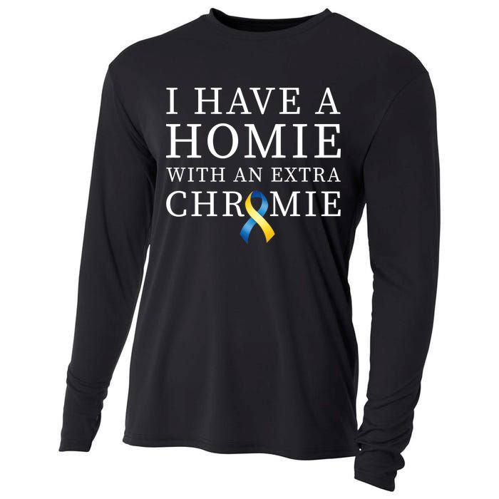 I Have A Homie With An Extra Chromie Cooling Performance Long Sleeve Crew