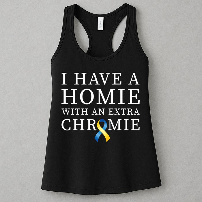 I Have A Homie With An Extra Chromie Womens Tank Top