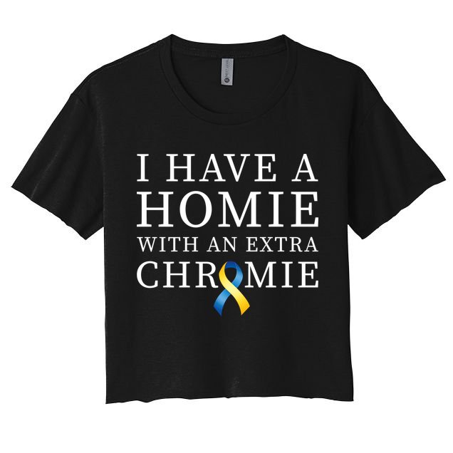 I Have A Homie With An Extra Chromie Crop Top