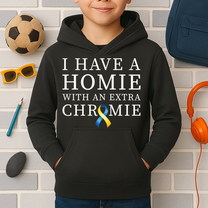 I Have A Homie With An Extra Chromie Kids Hoodie