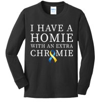 I Have A Homie With An Extra Chromie Kids Long Sleeve Shirt