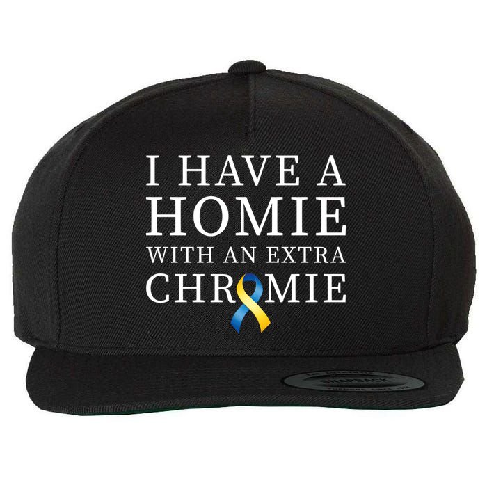 I Have A Homie With An Extra Chromie Wool Snapback Cap