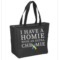 I Have A Homie With An Extra Chromie Zip Tote Bag