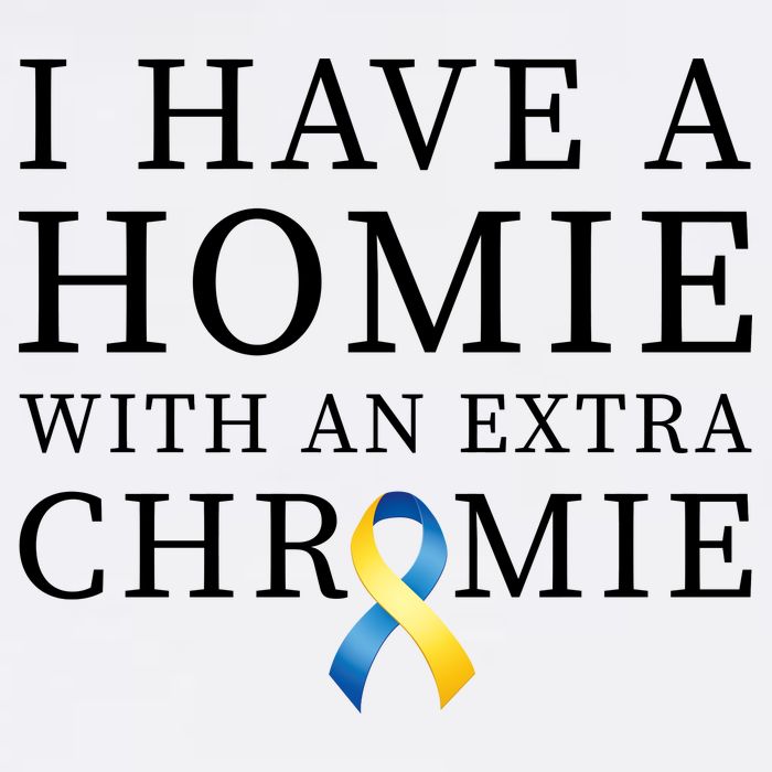 I Have A Homie With An Extra Chromie Garment-Dyed Sweatshirt