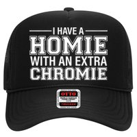 I Have A Homie With An Extra Chromie Down Syndrome Hat