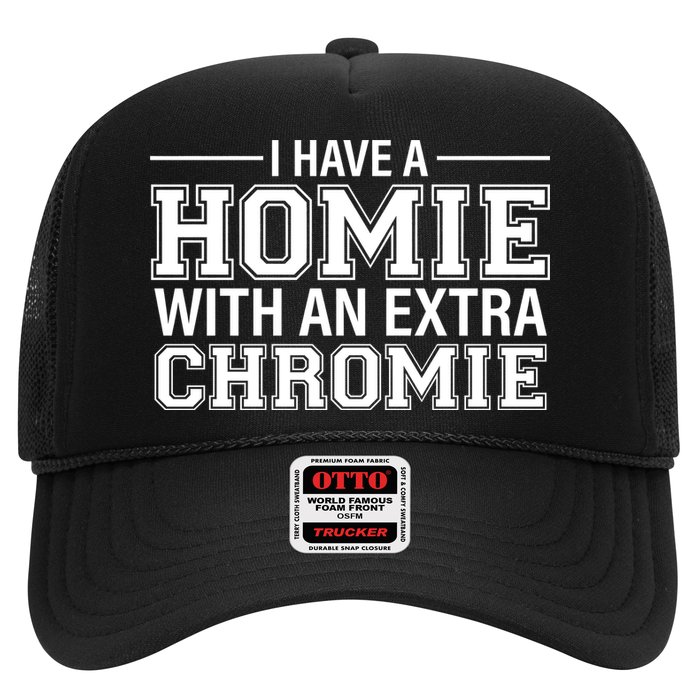 I Have A Homie With An Extra Chromie Down Syndrome Hat