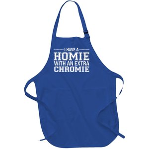 I Have A Homie With An Extra Chromie Down Syndrome Full-Length Apron With Pockets