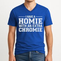 I Have A Homie With An Extra Chromie Down Syndrome V-Neck T-Shirt