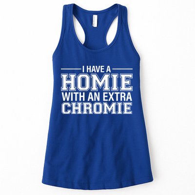 I Have A Homie With An Extra Chromie Down Syndrome Womens Tank Top