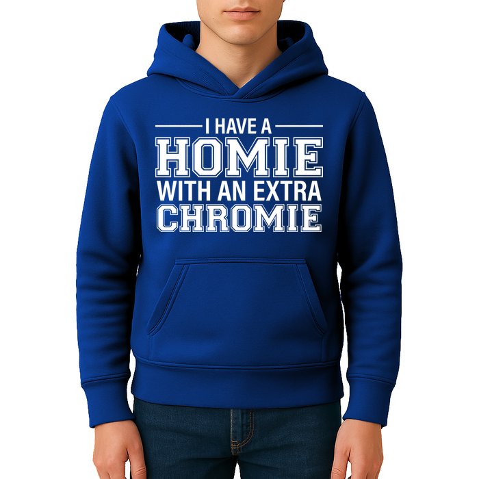 I Have A Homie With An Extra Chromie Down Syndrome Kids Hoodie