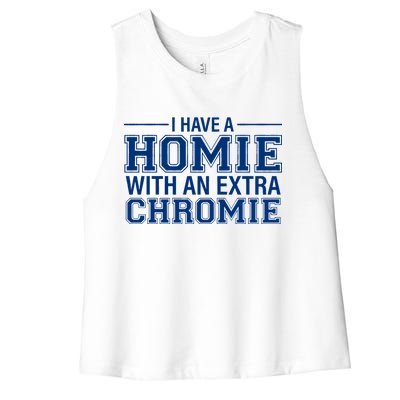 I Have A Homie With An Extra Chromie Down Syndrome Women's Racerback Cropped Tank