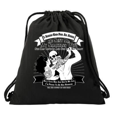 I Have A My Smartass Tattooed Wife  Drawstring Bag