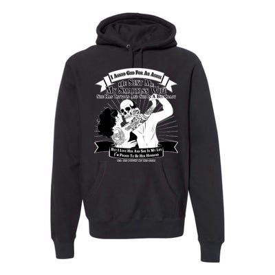 I Have A My Smartass Tattooed Wife  Premium Hoodie