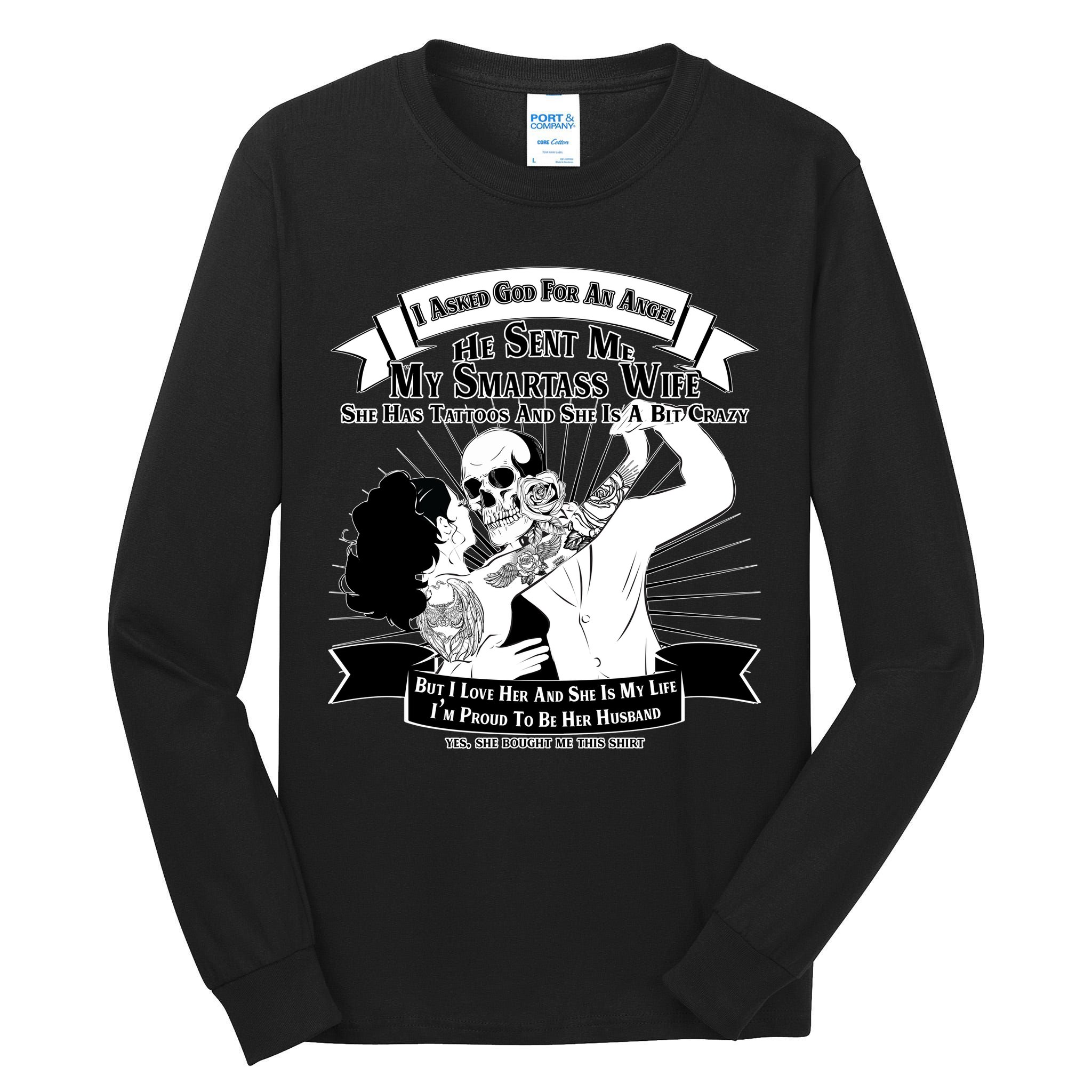 I Have A My Smartass Tattooed Wife  Tall Long Sleeve T-Shirt