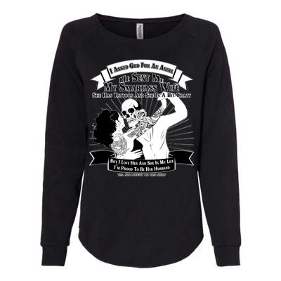 I Have A My Smartass Tattooed Wife  Womens California Wash Sweatshirt