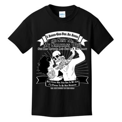 I Have A My Smartass Tattooed Wife  Kids T-Shirt